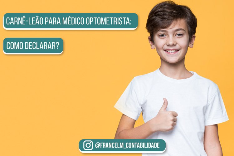 Carnê-leão para Médico Optometrista: Como calcular?