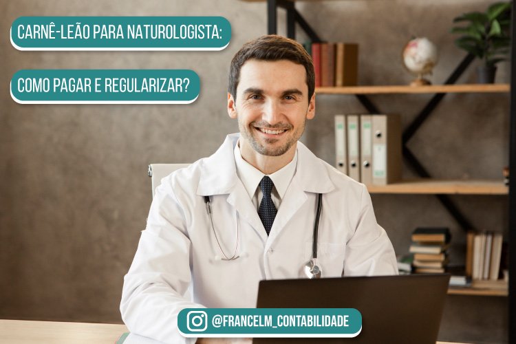 Carnê-leão para Naturólogo: Como pagar e regularizar?