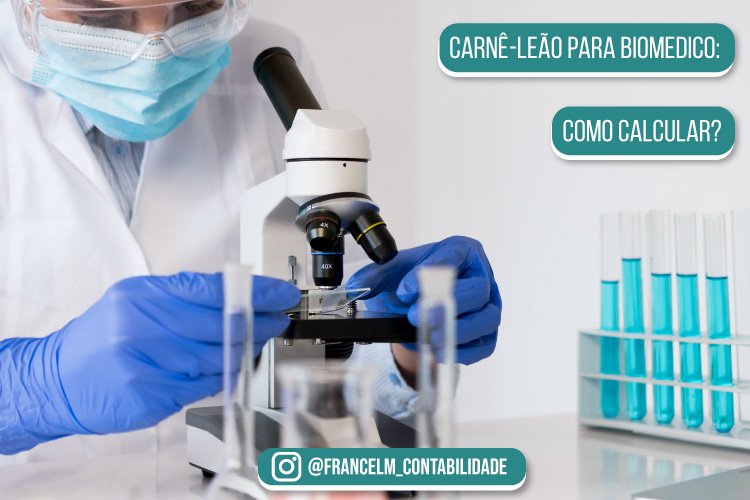 Carnê-leão para Biomédico: Como calcular?