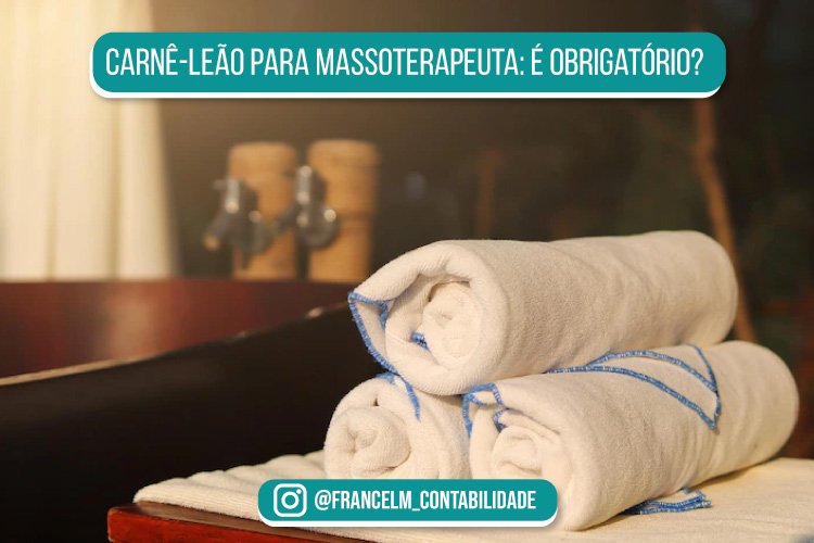 Carnê-leão para Massoterapeuta: É obrigatório?